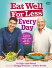 Eat Well For Less: Every Day - Book