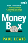 Money Box : Your toolkit for balancing your budget, growing your bank balance and living a better financial life - Book