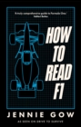 How to Read F1 : The A–Z Guide to Racing in the Fast Lane - Book