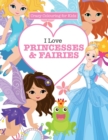 I Love Princesses & Fairies ( Crazy Colouring for Kids) - Book