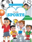 I Love Sports! ( Crazy Colouring For Kids) - Book