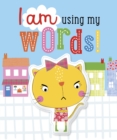 I Am Using My Words! - Book
