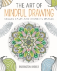 The Art of Mindful Drawing - Book