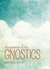 The Essence of the Gnostics - Book