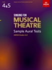 Singing for Musical Theatre Sample Aural Tests, ABRSM Grades 4 & 5, from 2020 - Book