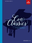 Core Classics, Grades 1-2 : Essential repertoire for piano - Book