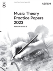 Music Theory Practice Papers 2023, ABRSM Grade 8 - Book