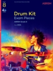 Drum Kit Exam Pieces from 2024, Grade 8 - Book