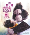 My Mum Always Looks After Me So Much - Book