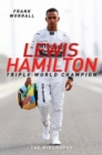 Lewis Hamilton: Triple World Champion - The Biography - eBook