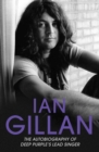 Ian Gillan - The Autobiography of Deep Purple's Lead Singer - Book