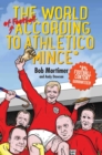 The World of Football According to Athletico Mince - Book