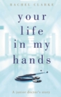Your Life in My Hands - Book