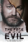 The Face of Evil : The True Story of Serial Killer, Robert Black - eBook