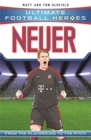 Neuer (Ultimate Football Heroes) - Collect Them All! - Book