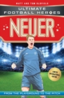 Neuer (Ultimate Football Heroes - Limited International Edition) - Book