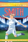 Smith (Ultimate Football Heroes - the No. 1 football series) : Collect them all! - Book