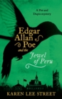 Edgar Allan Poe and the Jewel of Peru - Book