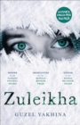 Zuleikha : The International Bestseller - Book