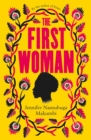 The First Woman : Winner of the Jhalak Prize, 2021 - eBook
