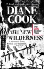 The New Wilderness : SHORTLISTED FOR THE BOOKER PRIZE 2020 - Book