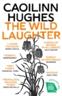 The Wild Laughter : Winner of the 2021 Encore Award - Book
