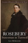 Rosebery : Statesman in Turmoil - Book