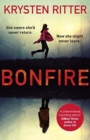 Bonfire : The debut thriller from the star of Jessica Jones - Book