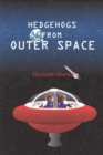 Hedgehogs From Outer Space - Book