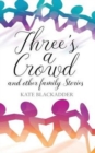 Three's a Crowd - Book