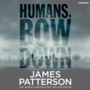 Humans, Bow Down - Book