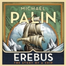 Erebus: The Story of a Ship - Book