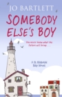 Somebody Else's Boy : St Nicholas Bay Series - Book