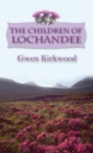 The Children of Lochandee : The Lochandee Series - Book