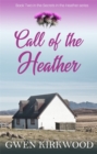 Call of the Heather : The Heather Series - Book