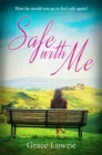Safe with Me : The Wildham Series - Book