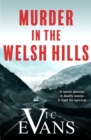 Murder in the Welsh Hills : A gripping spy thriller of danger and deceit - Book