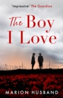 The Boy I Love : The Boy I Love: Book One - Book