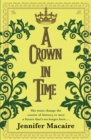 A Crown in Time : She must rewrite history, or be erased from Time forever... - eBook