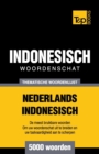 Thematische woordenschat Nederlands-Indonesisch - 5000 woorden - Book