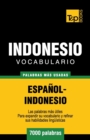 Vocabulario espa?ol-indonesio - 7000 palabras m?s usadas - Book