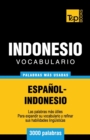 Vocabulario espa?ol-indonesio - 3000 palabras m?s usadas - Book