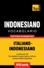 Vocabolario Italiano-Indonesiano per studio autodidattico - 9000 parole - Book