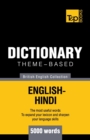 Theme-based dictionary British English-Hindi - 5000 words - Book