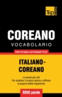 Vocabolario Italiano-Coreano per studio autodidattico - 9000 parole - Book