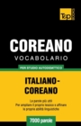 Vocabolario Italiano-Coreano per studio autodidattico - 7000 parole - Book