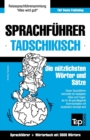 Sprachfuhrer Deutsch-Tadschikisch und thematischer Wortschatz mit 3000 Woertern - Book