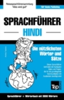 Sprachfuhrer Deutsch-Hindi und thematischer Wortschatz mit 3000 Woertern - Book