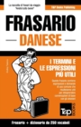 Frasario Italiano-Danese e mini dizionario da 250 vocaboli - Book