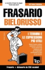 Frasario Italiano-Bielorusso e mini dizionario da 250 vocaboli - Book